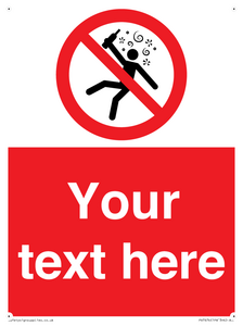 Custom prohibition Not for people in the state of intoxication